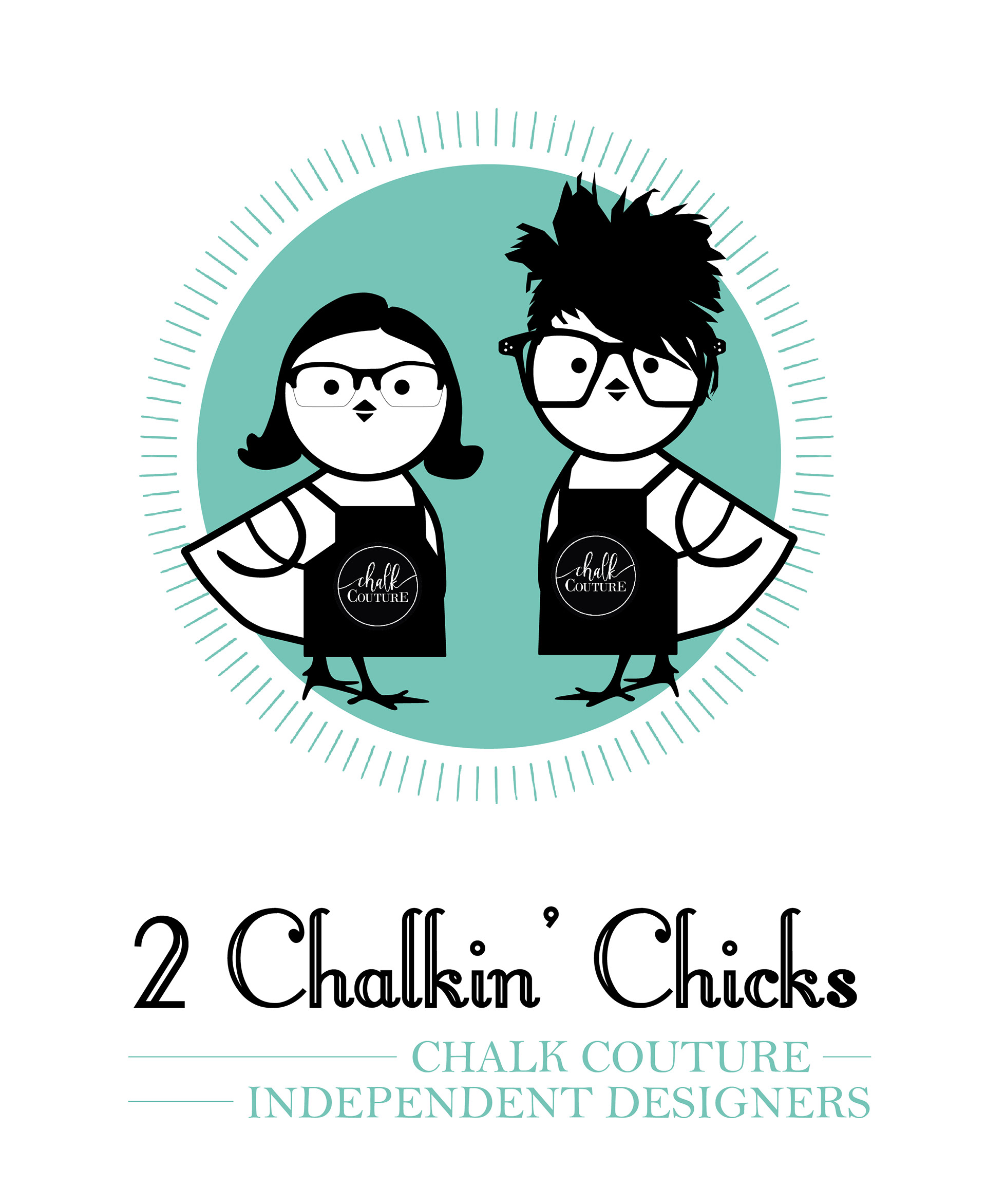 2 Chalkin' Chicks - Chalk Couture