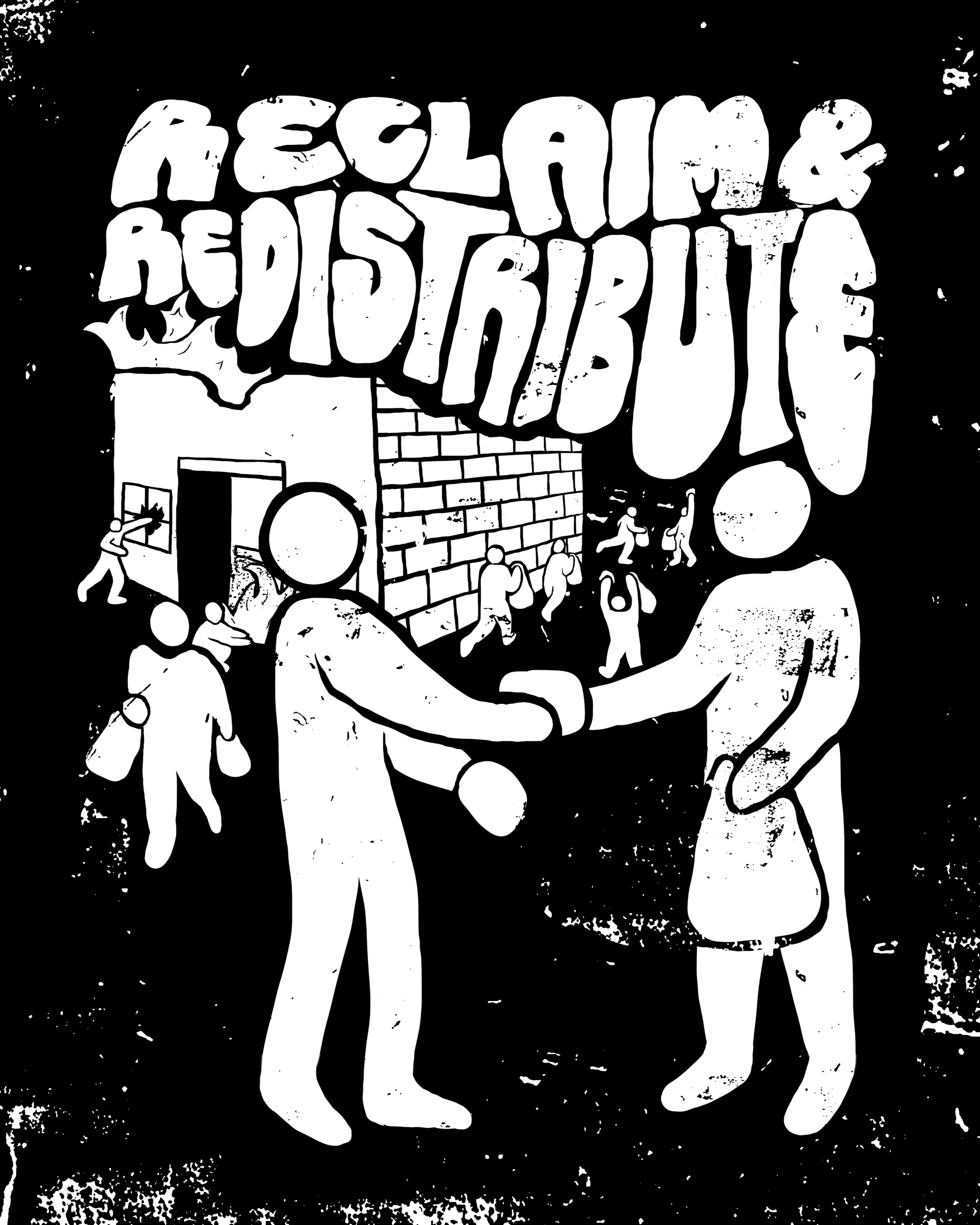 "Reclaim & Redistribute" 2020