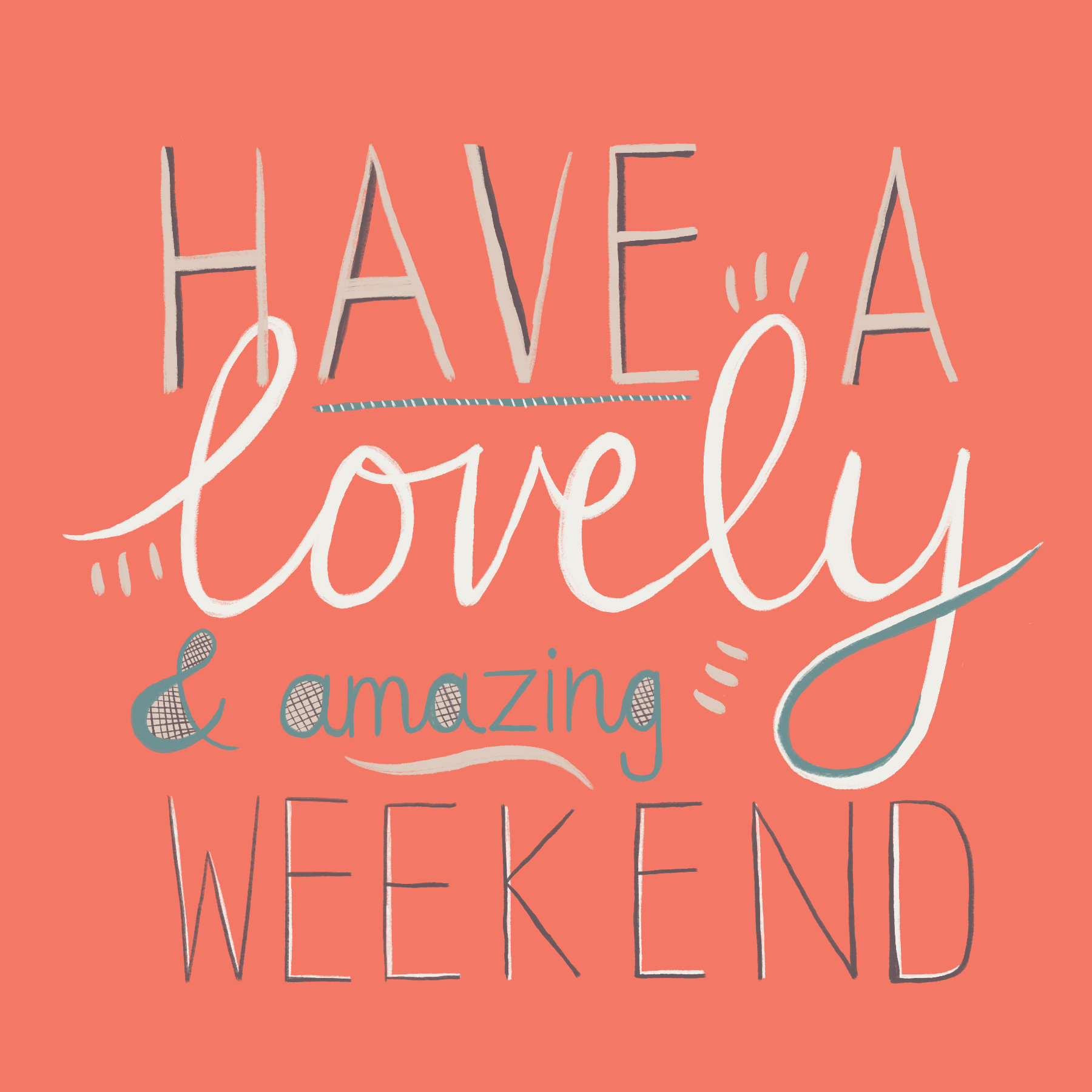 Tasha Goddard - Have a lovely and amazing weekend