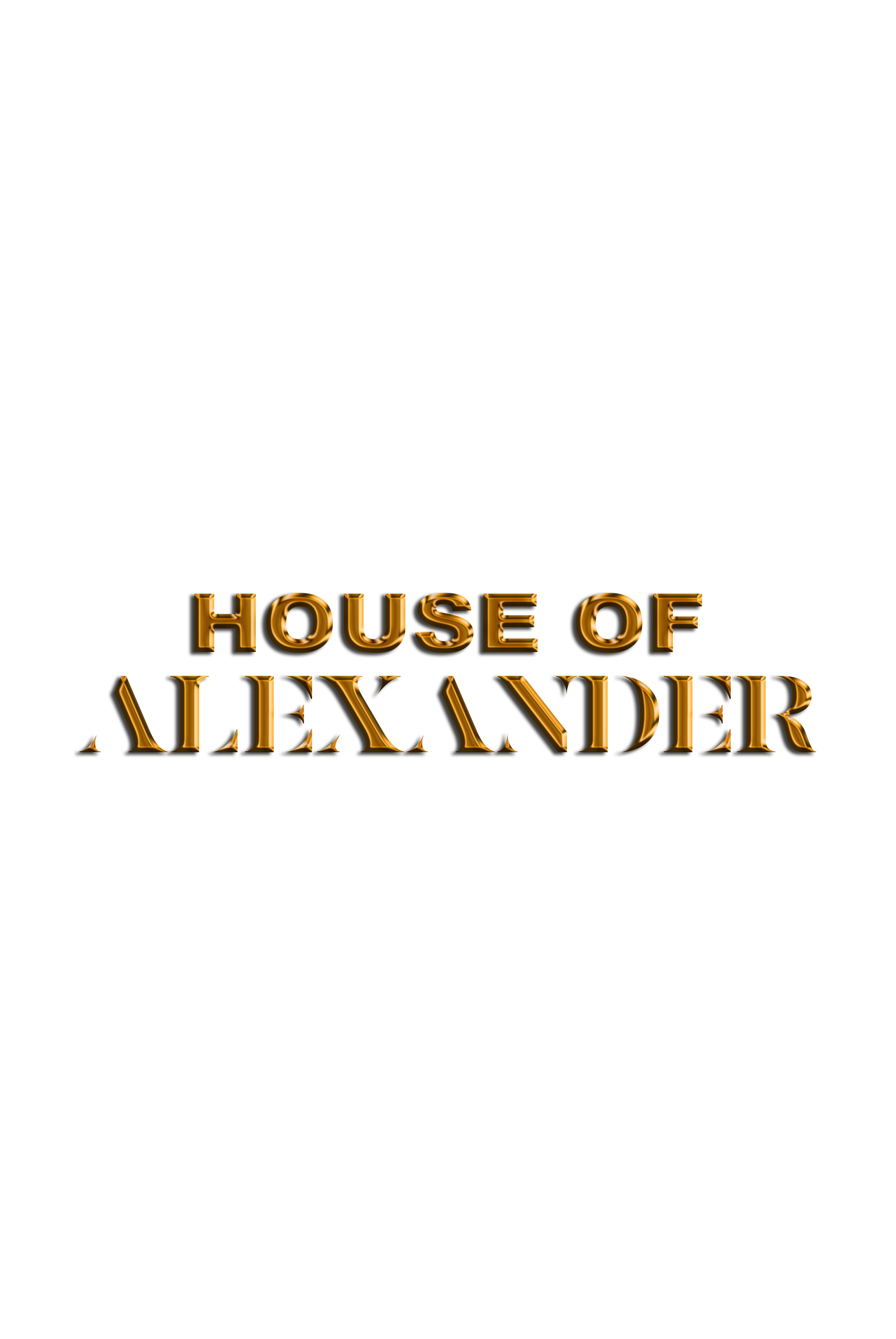 HOUSE OF ALEXANDER