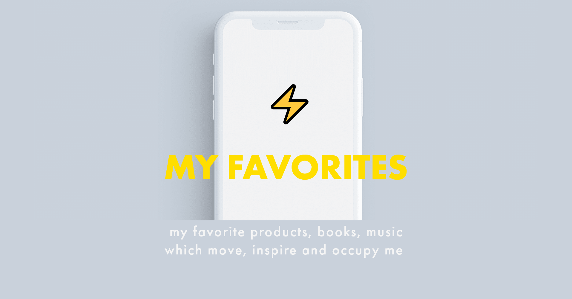 My Favorites - favorite products, books and music