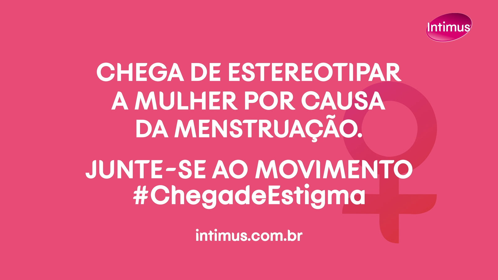 Intimus #ChegaDeEstigma