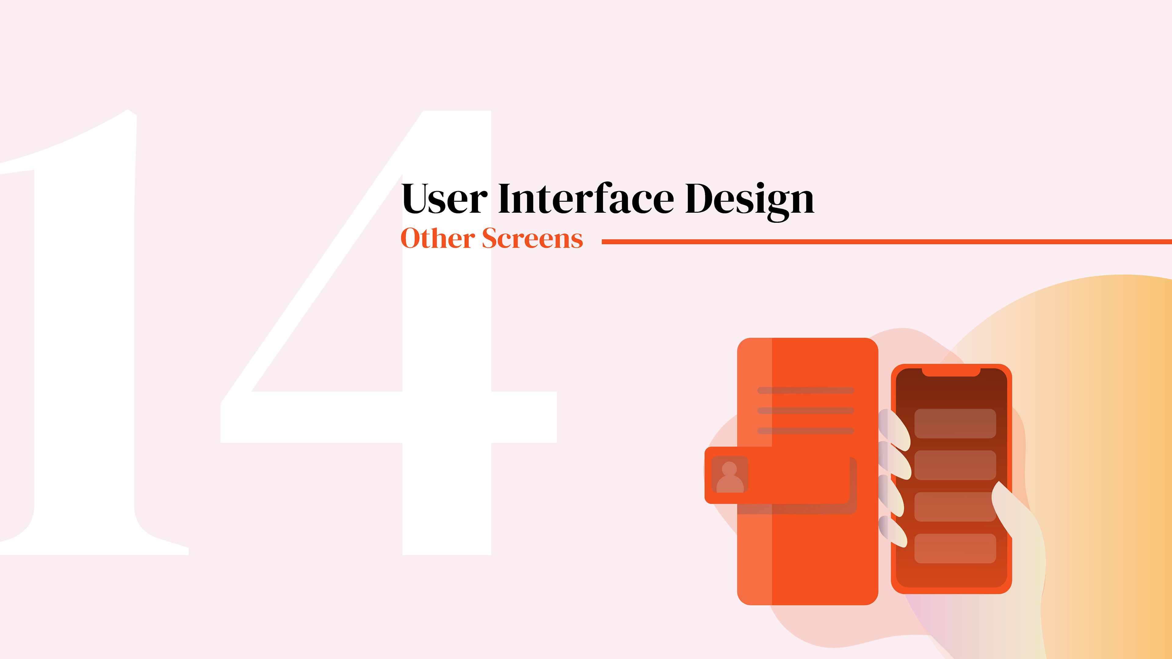 UX design step 14: other screens