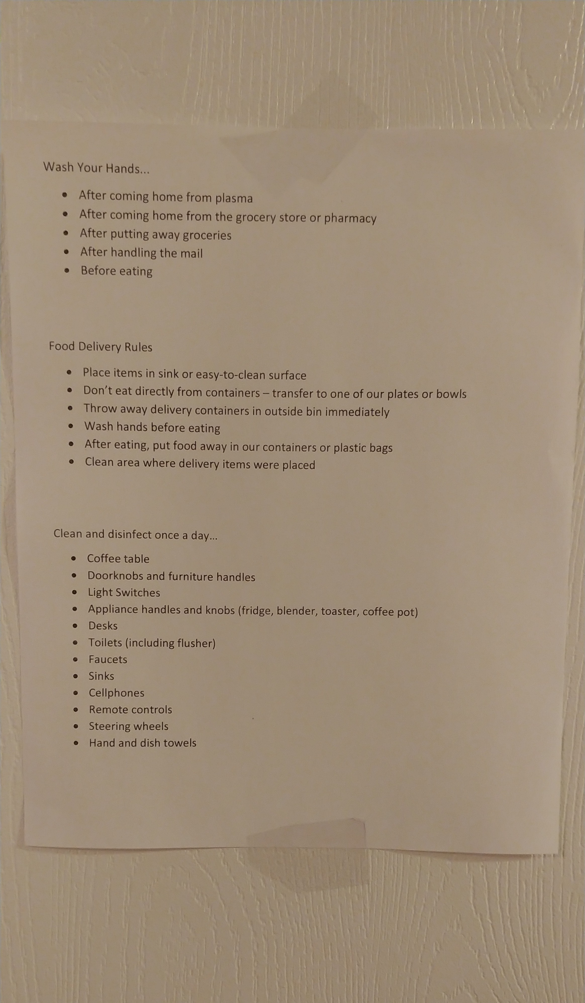 Sanitizing rules: While I'm very used to being hypervigilant in the winter due to flu season, I've had to post sanitizing rules in our kitchen for my husband. The biggest adjustment has been making sure he's properly sanitizing for both of our sake. It caused tension at first, but after we had a heart-to-heart about the virus and how his actions could affect us, and me in particular, we found a list of sanitizing chores makes both of us more accountable.