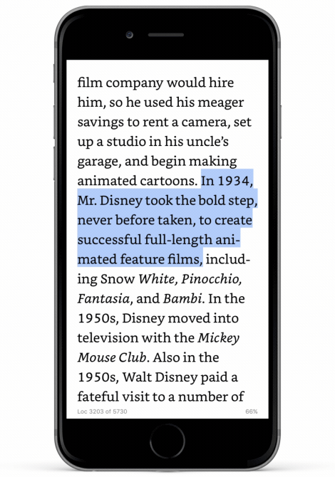 Animated gif of an iPhone with a Kindle book open. Tapping on the screen shows the page zoom out and minimize, showing a book page on either side. Swiping left moves the pages to see more pages. An additional tap brings the page to full screen. Tapping again zooms out to the minimized page with a small preview of the previous page viewed. Tapping on the small preview navigates back to that page. An additional tap zooms back into full screen.